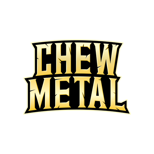 Chew Metal